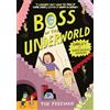 Hodder & Stoughton Boss of the Underworld: Shirley vs Seven Deadly Dangers: Book 3