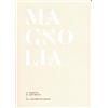 Coédition Nez/Laboratoire Monique Rémy Magnolia: Le magnolia en parfumerie