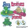 Joyce Kindel Morris Frog Brothers and Friends (Tascabile)