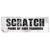 Rudy K Francisco Scratch (Tascabile)