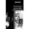 Max Silverman Frantz Fanon's 'Black Skin, White Masks' (Tascabile)