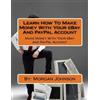 Morgan Johnson Learn How To Make Money With Your eBay And PayPal Acc (Tascabile)