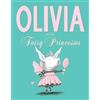 Ian Falconer Olivia and the Fairy Princesses (Tascabile)