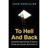John Marzillier To Hell and Back (Tascabile)