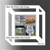 Adam Blue How The White Cube Hangs Once The Gallery Has Closed (Tascabile)