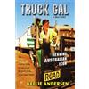Kellie Andersen Truck Gal A Revving Australian Icon BW (Tascabile)