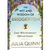 Julia Quinn The Wit and Wisdom of Bridgerton (Copertina rigida)