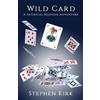 Stephen Kirk Wild Card (Tascabile)