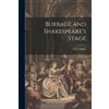 C C 1841-1929 Stopes Burbage and Shakespeare's Stage (Tascabile)