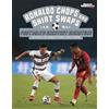 Steve Foxe Ronaldo Chops and Shirt Swaps (Copertina rigida)