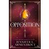 Jennifer L. Armentrout Opposition (Tascabile) Lux