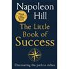 Napoleon Hill The Little Book of Success (Tascabile)