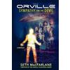 Seth MacFarlane The Orville: Sympathy for the Devil (Tascabile)