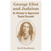 David Kaufmann George Eliot and Judaism (Tascabile)