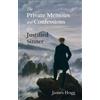 James Hogg The Private Memoirs and Confessions of a Justified Sinner (Tascabile)