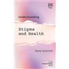 Steve Sussman Understanding Stigma and Health (Copertina rigida)