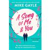 Hodder A Song of Me and You: a heartfelt and romantic novel of first love and second chances, picked for the Richard & Judy Book Club