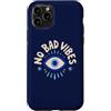 Evil Eye Aura Custodia per iPhone 11 Pro No Bad Vibes Evil Eye Retro Boho Spirituale Positivo