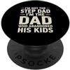 Funny Ex-Husband Gifts Non sono il patrigno Sono il papà che ha abbandonato i suoi figli PopSockets PopGrip Adesivo