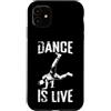dance is live breakdance silhouette live Custodia per iPhone 11 DANCE IS LIVE Breakdance Handstand Silhouette