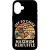 Confusione Divertente Meme Sarcastico Custodia per iPhone 16 Off To Cause Maximum Kerfuffle
