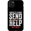 Bouldering Adventure Climbing Partner De Custodia per iPhone 11 Pro Max Arrampicata su roccia sposata con uno scalatore Invia aiuto non