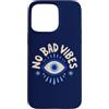 Evil Eye Aura Custodia per iPhone 15 Pro Max No Bad Vibes Evil Eye Retro Boho Spirituale Positivo