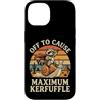Confusione Divertente Meme Sarcastico Custodia per iPhone 14 Off To Cause Maximum Kerfuffle