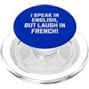 Native French Speaker And France Teacher Io ridere in francese! Divertente Francia Vacanza PopSockets PopGrip per MagSafe
