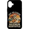 Confusione Divertente Meme Sarcastico Custodia per iPhone 16 Plus Off To Cause Maximum Kerfuffle