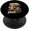 Creative Classroom Educator Designs Insegnante d'Arte Disegna Prima Cancella Dopo Artista PopSockets PopGrip Adesivo