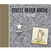 C. Tyler You'll Never Know Book III (Copertina rigida)