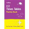 Education Collins KS2 — KS2 TIMES TABLES PRACTICE BOOK: For the Year 4 Times Tables Check: for the 2027 tests