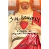 Maggie Rowe Sin Bravely (Tascabile)