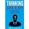 James Daugherty Thinking (Tascabile) Spy Self-Help