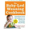 Tracey Murkett Gill Rapley The Baby-Led Weaning Cookbook (Tascabile)
