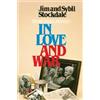 James B. Stockdale Sybil B. Stockd In Love and War, Revised and Upda (Tascabile)