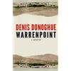 Denis Donoghue Warrenpoint (Tascabile) Irish Literature