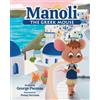 George Psomas Manoli the Greek Mouse (Copertina rigida)