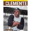 Luke Hanlon Roberto Clemente (Tascabile) PrimeTime: Legends