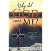 Simone M Duplessis Th D Why did God save Me? (Tascabile)