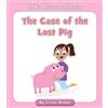 Cecilia Minden The Case of the Lost Pig (Tascabile) Little Blossom Stories