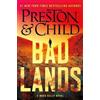 Douglas Preston Lincoln Child Badlands (Copertina rigida) Nora Kelly
