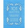 Catherine MacKenzie 101 Quotes to Help You Through the Mess of Life (Tascabile)
