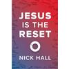 Nick Hall Jesus is the Reset (10 Pack) (opuscolo)