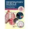 Bari Hoffman Christine Sapienza Respiratory Muscle Strength Training (Tascabile)