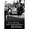 Jock Troup & The Fishermen's Revival (DVD)