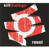 Killthelogo Reset (CD)