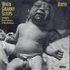 When Granny Sleeps Birth (CD) Album