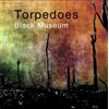 Torpedoes Black Museum (CD) Album